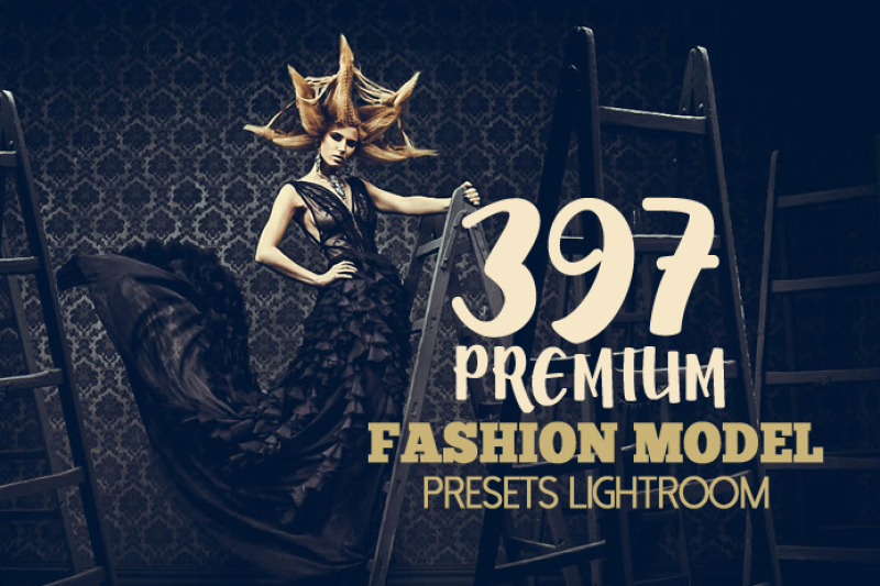 397 Premium Fashion Model Lightroom Presets