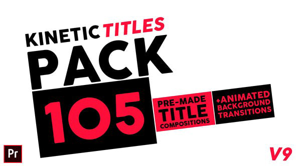 دانلود 105 تایتل آماده پریمیر فوق حرفه ای جدید  Kinetic Titles Pack V9
