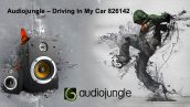 Audiojungle-–-Driving-In-My-Car-826142