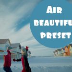 دانلود 10 پریست لایت روم حرفه ای : Air Beautiful Preset for Lightroom