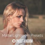 دانلود 40 پریست لایت روم زیبا : Matte Lightroom Presets