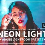 دانلود 15 پریست سینمایی لایت روم و Camera Raw فتوشاپ : Neon Light Lightroom & ACR