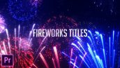 دانلود 9 تایتل آماده پریمیر آتش بازی : Fireworks Titles Premiere Pro