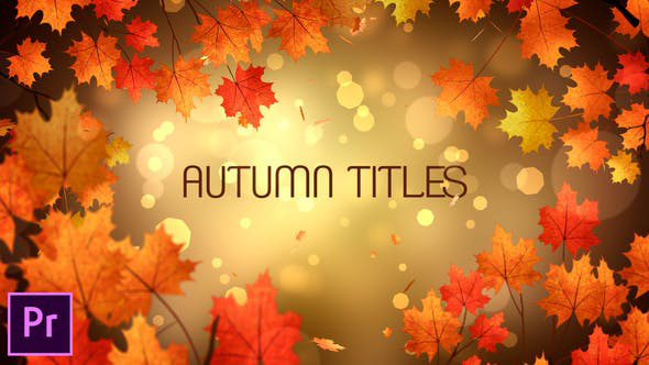 دانلود 9 تایتل آماده پریمیر پاییزی Autumn Titles Premiere Pro