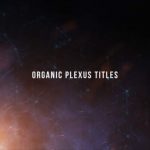 پروژه آماده پریمیر باموزیک تایتل Organic Plexus Titles Premiere Pro
