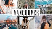 پریست لایت روم و کمرا راو تم ونکوور Vancouver Pro Lightroom Presets