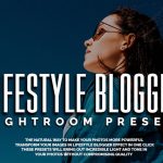دانلود 55 پریست لایت روم دسکتاپ تم سبک زندگی بلاگرها Lifestyle Blogger Lightroom Presets