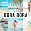پریست لایت روم و پریست کمرا راو تم باد شمالی Bora Bora Lightroom Presets Pack Graphic