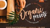 20 پریست لایت روم و پریست کمرا راو تم میوه ارگانیک Organic Food Presets for LR & PS