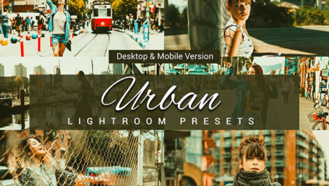 20 پریست لایت روم و لات رنگی Urban Lightroom Presets