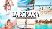 34 پریست لایت روم حرفه ای و پریست کمرا راو La Romana Lightroom Presets Pack
