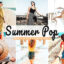 34 پریست لایت روم و Camera Raw و اکشن فتوشاپ تابستان رویایی Summer Pop Mobile & Desktop Lightroom Presets