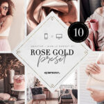 10 پریست لایت روم دسکتاپ و موبایل تم رز طلایی Rose Gold Lightroom Presets Bundle