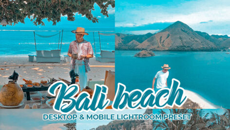 پریست لایت روم تم ساحل بالی Bali Beach Lightroom Preset Dekstop & Mobile