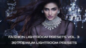 30 پریست لایت روم حرفه ای فشن و پریست کمرا راو فتوشاپ Fashion Lightroom Presets Vol. 3