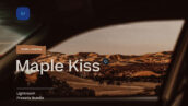 پریست لایت روم حرفه ای موبایل و دسکتاپ Maple Kiss Lightroom Presets