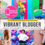 20 پریست لایت روم تم وبلاگ نویس پر جنب و جوش Vibrant Blogger Lightroom