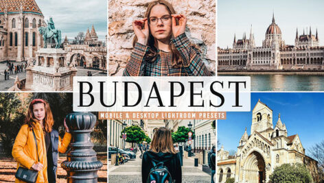 40 پریست لایت روم و پریست کمرا راو و اکشن فتوشاپ تم بوداپست پایتخت مجارستان Budapest Pro Lightroom Presets