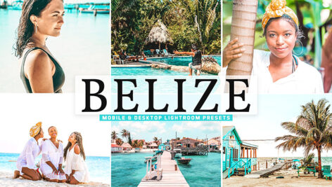 40 پریست لایت روم و کمرا راو و اکشن فتوشاپ تم کشور بلیز Belize Lightroom Presets
