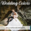 پریست لایت روم و براش لایت روم عروسی Wedding Colors Lightroom Presets