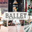 40 پریست لایت روم و پریست کمرا راو و اکشن فتوشاپ رقص بالت Ballet Lightroom Presets