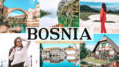 40 پریست لایت روم و پریست کمرا راو و اکشن فتوشاپ بوسنی Bosnia Lightroom Presets
