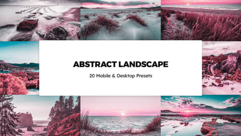 120 پریست لایت روم و لات رنگی و پریست کمرا راو فتوشاپ طبیعت Abstract Landscapes Lightroom Presets