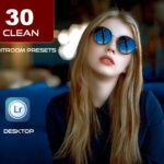 30 پریست لایت روم و کمرا راو 2022 حرفه ای ویژه عکاسان Clean Lightroom Presets