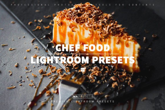 30 پریست لایت روم 2022 فوق حرفه ای تم غذای سر آشپز CHEF FOOD Lightroom Presets