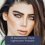 15 پریست لایت روم حرفه ای 2023 پرتره ویژه عکاسان Bohemian Style Lightroom Presets