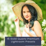 15 پریست لایت روم حرفه ای 2023 تم کوارتز طلایی Gold Quartz Premium Lightroom Presets