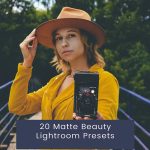 20 پریست لایت روم حرفه ای 2023 تم مات Matte Beauty Lightroom Presets
