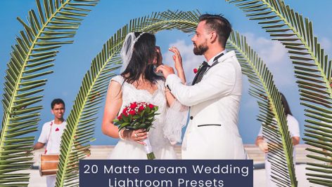 20 پریست لایت روم حرفه ای 2023 عکس عروسی Matte Dream Wedding Lightroom Presets